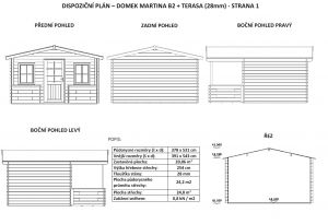 Zahradní domek Martina B2/28 mm s terasou, síla stěny 28 mm. Zahradní chatka s terasou, dřevěná zahradní chata. Výrobce 3